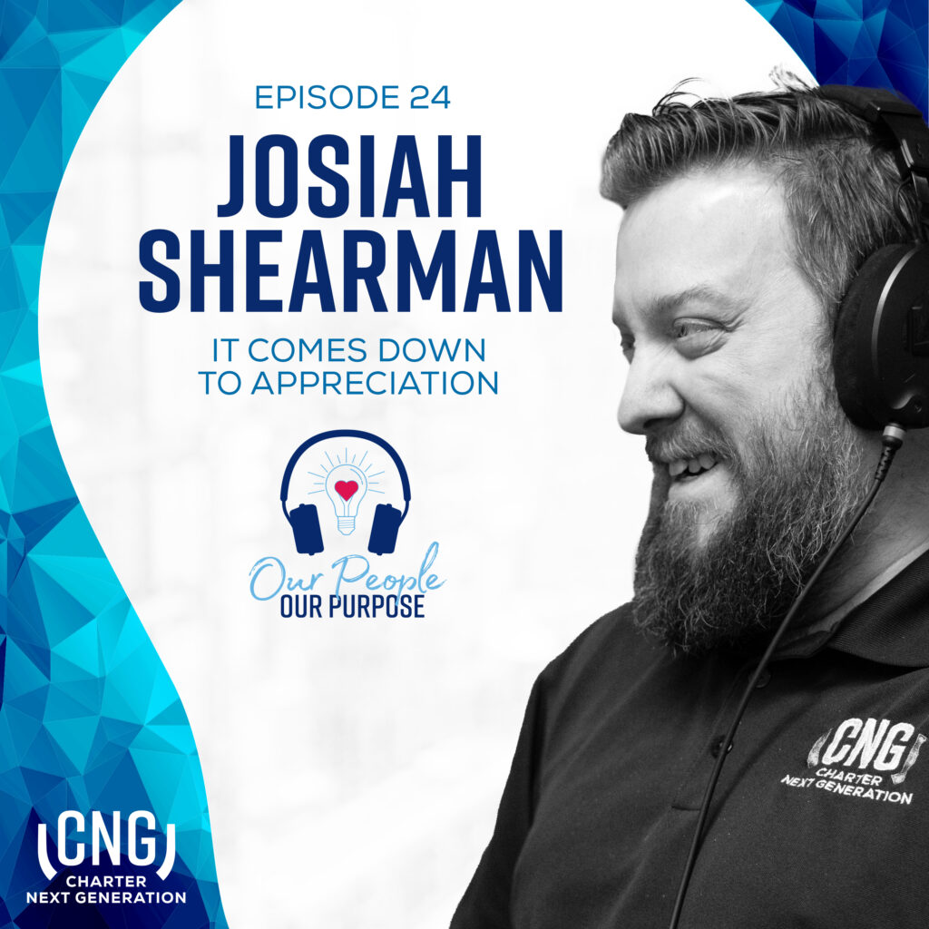 Josiah Shearman discusses how it all comes down to appreciation with CNG CEO