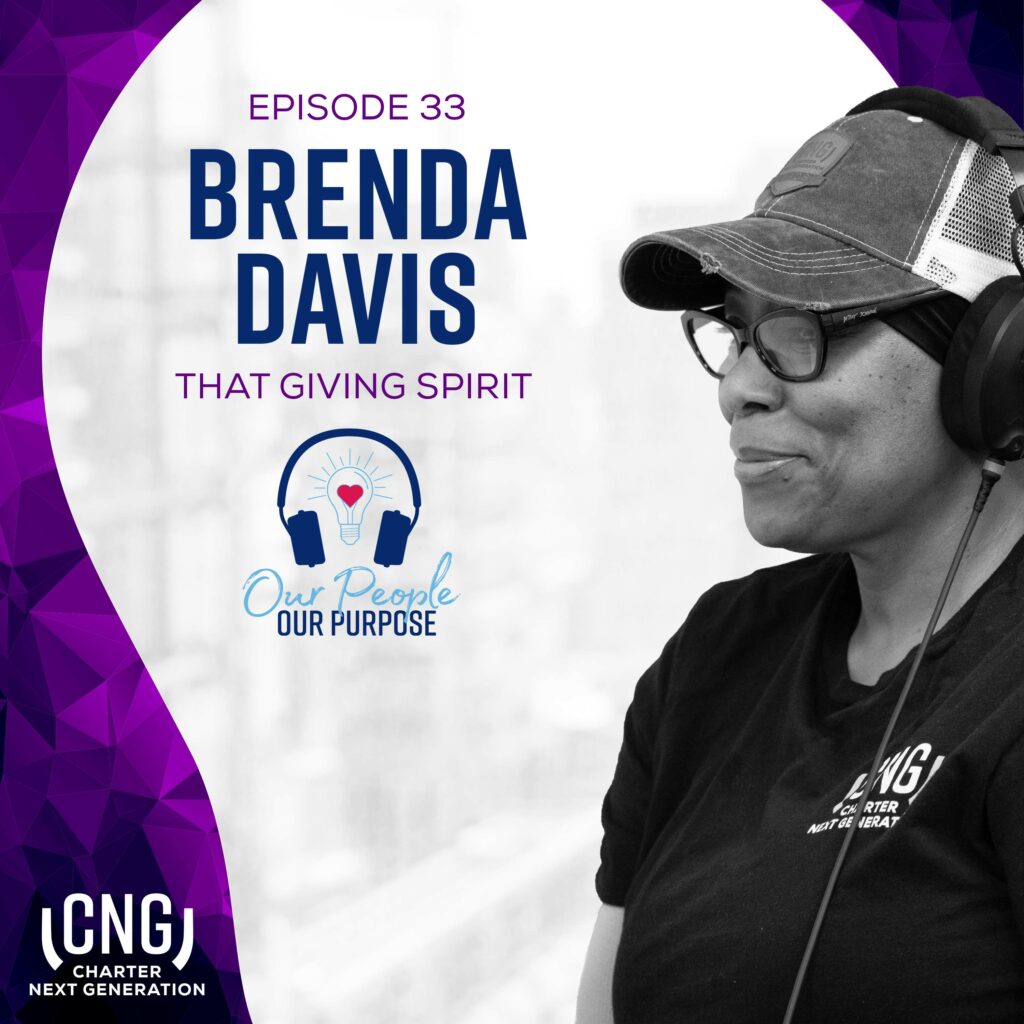 A podcast cover showcases Brenda Davis wearing headphones and a cap. The text highlights "Episode 33," "Brenda Davis," and "Our People Our Purpose." Charter Next Generation's logo is prominently displayed.